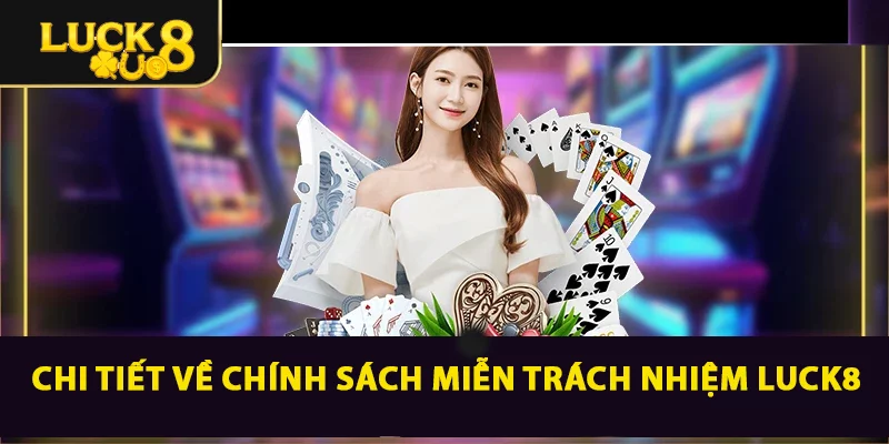 Nội dung quan trọng của chính sách miễn trách nhiệm 